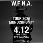 W.E.N.A. – MONOCHROMY 2 TOUR | 04.12 | WARSZAWA HYDROZAGADKA