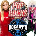 Pop Rocks at Bogart's