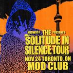 Live Nation and Echoe Events Presents: midwxst THE SOLITUDE IN SILENCE TOUR