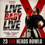 HEADS BOWLO | LIVE BABY LIVE THE INXS TRIBUTE SHOW