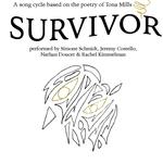 SURVIVOR: A song cycle based on the poetry of Tona Mills