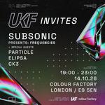 UKF Invites x Subsonic Presents: FREQUENCIES