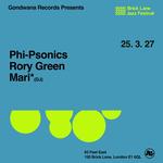 Gondwana Records & Brick Lane Jazz Festival present Phi-Psonics + Rory Green 93 Feet East