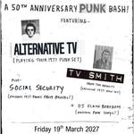 Alternative TV - A 50th Anniversary Punk Bash