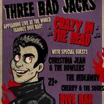 Three Bad Jacks Las Vegas w/ special guests 