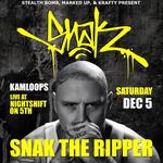 Snak the Ripper live in Kamloops