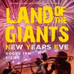 Land of the Giants - NYE Party @ The Finnygook, Crafthole, Cornwall