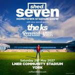 SHED SEVEN - LNER COMMUNITY STADIUM, YORK