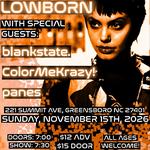 LOWBORN & Friends @ The Flat Iron