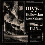 myy. × Hollow Jan × Love X Stereo