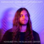 Ravenscoon - SANCTUARY LP Listening Party