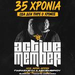 Active Member - 35 Χρόνια Low Bap Συνείδησης | Θεσσαλονίκη