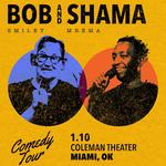 Bob & Shama Comedy Tour