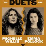 Duets Volume Two with Michelle Willis and Emma Pollock