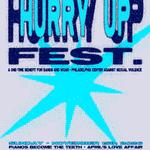 Hurry Up Fest.