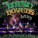 The Irish Rovers - Live on St. Patrick's Day