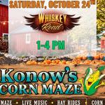 Whiskey Road at Konow's Corn Maze