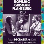 Holly Bowling, Sam Grisman, Max Flansburg TRIO