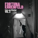 Fortuna Ehrenfeld - Solo am Klavier Vol. 3