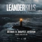 LEANDER KILLS - Budapest / Akvárium Klub