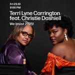 Terri Lyne Carrington We Insist! 2026 featuring Christie Dashiell