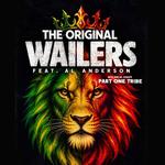 The Original Wailers Feat. Al Anderson w/ Part One Tribe