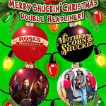 %th Annual Merry Shuckin' Christmas with The Mother Corn Shuckers & Roses Pawn Shop