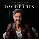An Evening with David Phelps