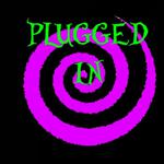 Plugged In