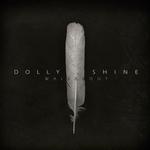 Dolly Shine