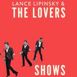 Lance Lipinsky & the Lovers