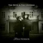 The Devil & the Universe