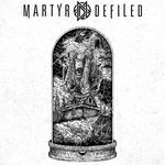 Martyr Defiled