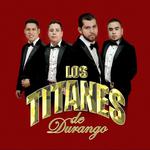 Los Titanes de Durango