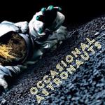 Occasional Astronauts