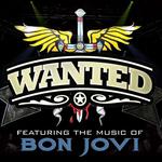 WANTED: The Ultimate Tribute to Bon Jovi