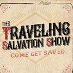 The Traveling Salvation Show