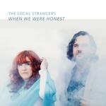 The Local Strangers