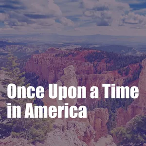 Once Upon a Time in America