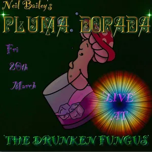 Neil Bailey's PLUMA DORADA