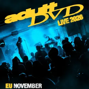 Adult DVD Lille Tickets, L'Aéronef Nov 08, 2026 | Bandsintown