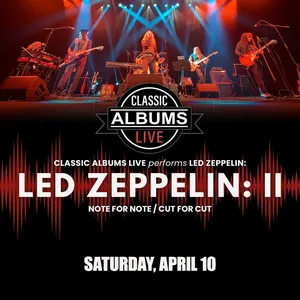 Classic Albums Live Wausau Tickets, Grand Theater Apr 10, 2027
