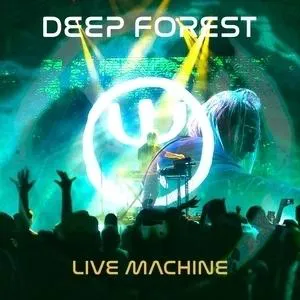 Deep Forest Concerts & Live Tour Dates: 2026-2027 Tickets