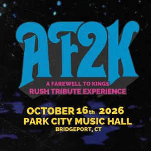 A Farewell To Kings (AF2K) Rush Tribute Bridgeport Tickets, Park