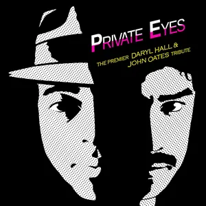 Private Eyes, A Tribute to Daryl Hall & John Oates Lakewood