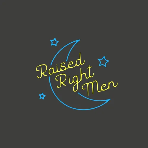 Raised Right Men