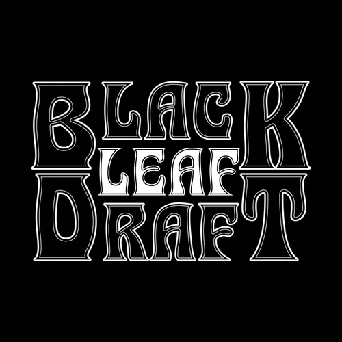 BLACK LEAF DRAFT
