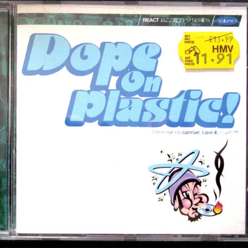 Dope on Plastic