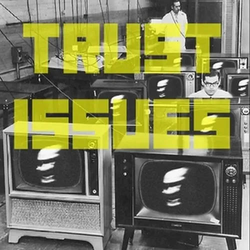 Trust Issues