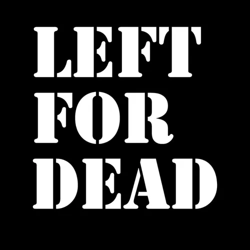 Left For Dead